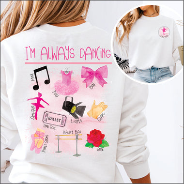 I'm Always Dancing DTF Transfer