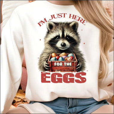 I'm Just here for the Eggs DTF Transfer