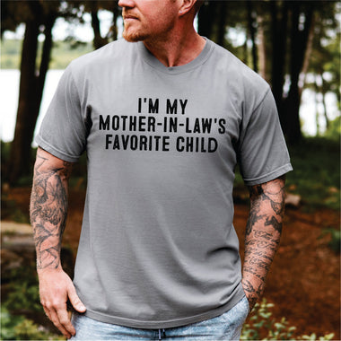 I'm My Mother in Laws Favorite