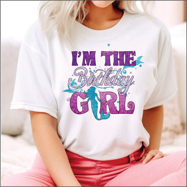 I'm the Birthday Girl Mermaid DTF Transfer
