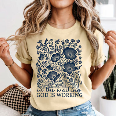 In The Waiting God is Working Blue DTF Transfer