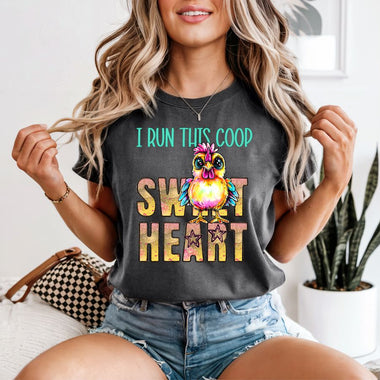 I Run this Coup Sweet Heart
