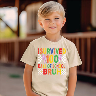 I Survived 100 Days of School Bruh