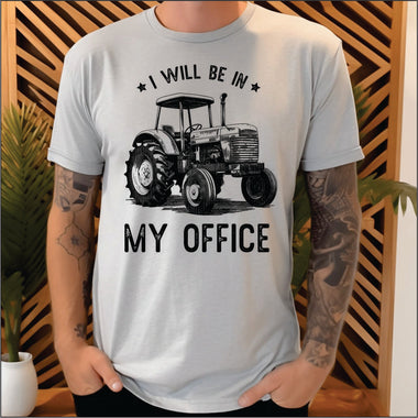 I will be in my Office Tractor