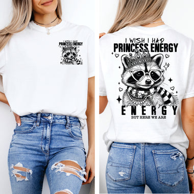 I Wish I had Princess Energy 2 part DTF Transfer