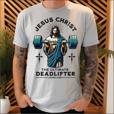 Jesus Christ The Ultimate Deadlifter DTF Transfer
