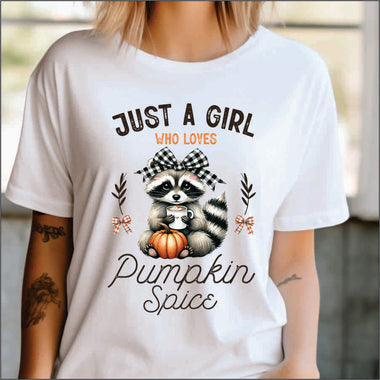 Just A Girl Who Loves Pumpkin Spice Racoon DTF Transfer