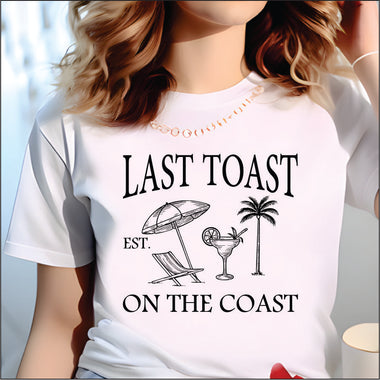 Last Toast On The Coast DTF Transfer