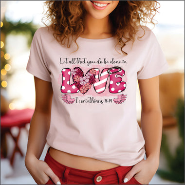 Let all That You Do be Done in Love DTF Transfer