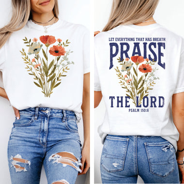 Let Everything that has Breath Praise the Lord 2 part DTF Transfer