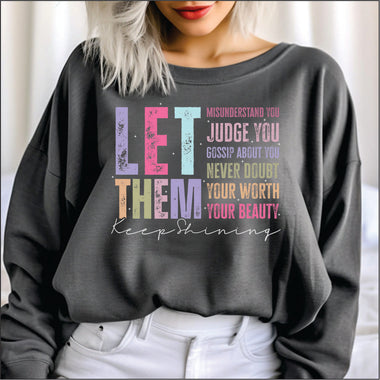 Let Them Keep Shinning DTF Transfer