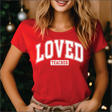 Loved Teacher White DTF Transfer