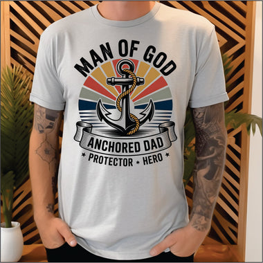 Man of God Anchored Dad