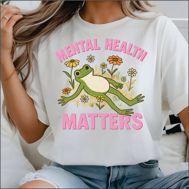 Mental Health Matters DTF Transfer
