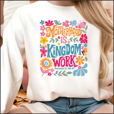 Motherhood is Kingdom Work DTF Transfer