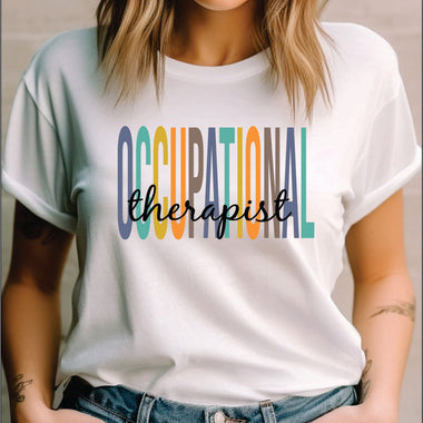 Multi Color Medical Professional Occupational Therapist DTF Transfer