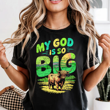 My God is So Big DTF Transfer