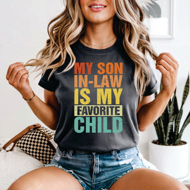 My Son in Law is my Favorite Child