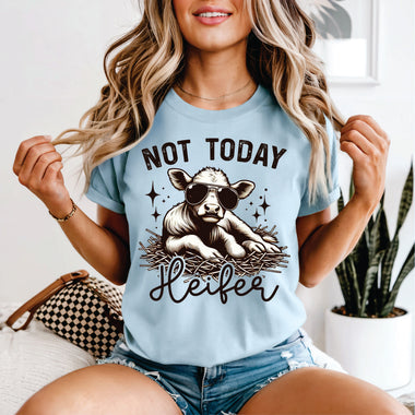 Not Today Heifer