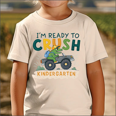 Ready to Crush Kindergarten DTF Transfer