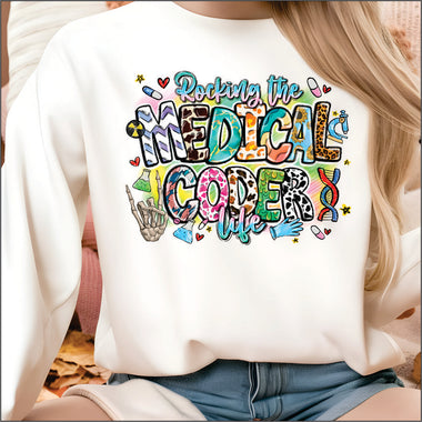 Rockin the Medical Coder Life DTF Transfer