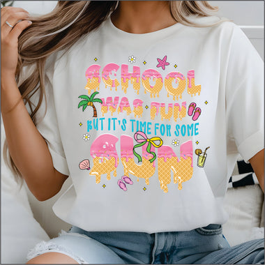 School Was Fun But It's Time For Some Sun DTF Transfer