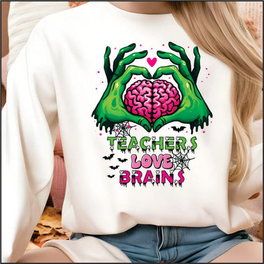 Teachers Love Brains DTF Transfer