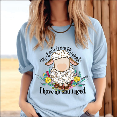 The Lord is My Shepherd I Have all That I Need DTF Transfer
