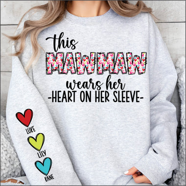 Custom This Mawmaw Wears her Heart on her Sleeve DTF Transfer