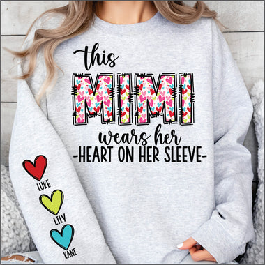 Custom This Mimi Wears her Heart on her Sleeve DTF Transfer