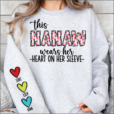 Custom This Nanaw Wears her Heart on her Sleeve DTF Transfer