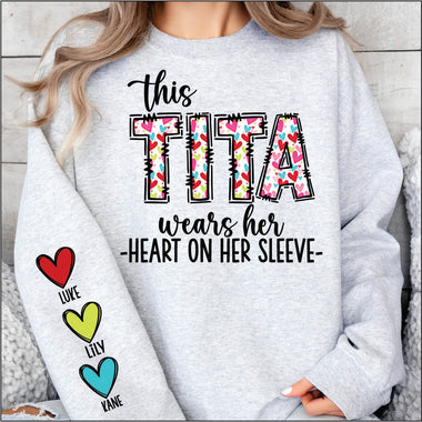 Custom This Tita Wears her Heart on her Sleeve DTF Transfer