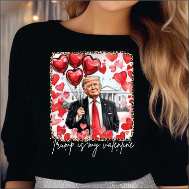 Trump is my Valentine Balloons DTF Transfer