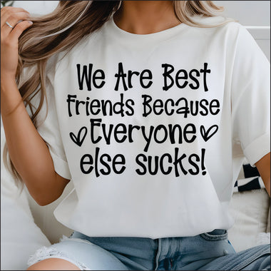 We are Best Friends DTF Transfer
