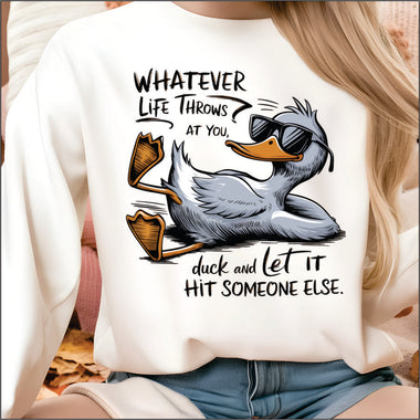 Whatever Life Throws at You DTF Transfer