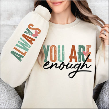 You Are Enough DTF Transfer