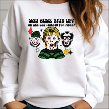 You Guys Give Up Kevin DTF Transfer