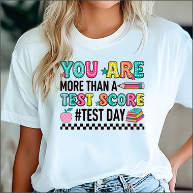 You are More than a Test Score DTF Transfer