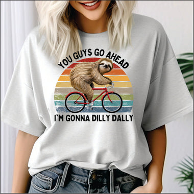 You Guys Go Ahead DTF Transfer