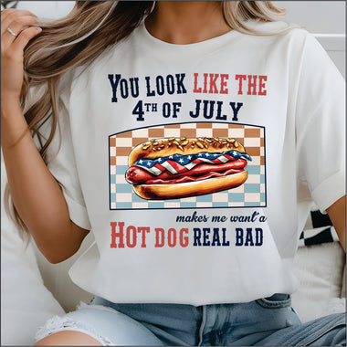 You Look like the Fourth of July DTF Transfer