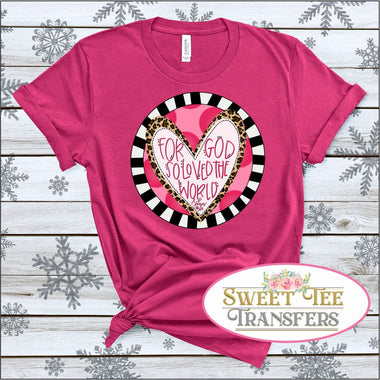 God So Loved the World Digital Heat Transfer