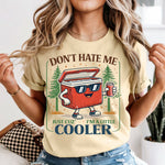 Don't Hate Me  DTF Transfer