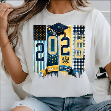 Class of 2025 Making History DTF Transfer