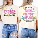 Go Ahead Girl Be Too Much 2 Part DTF Transfer