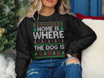 Home is where the Dog is Ugly Sweater DTF Transfer