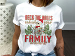 Deck the Halls not Your Family DTF Transfer