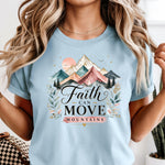 Faith Can Move Mountains DTF Transfer
