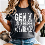 GEN X Lots Of Memories No Evidence
