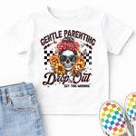 Gentle Parenting Drop Out DTF Transfer