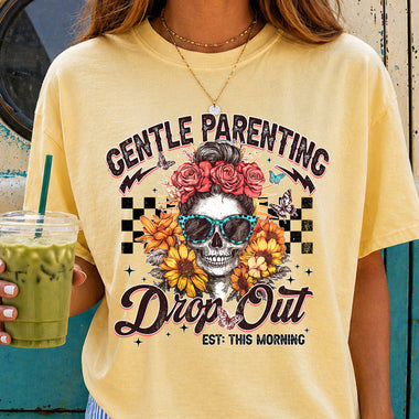 Gentle Parenting Drop Out DTF Transfer